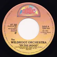 The Wildroot Orchestra - In The Mood