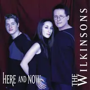 The Wilkinsons - Here and Now