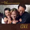 CD - The Wilkinsons - Nothing But Love