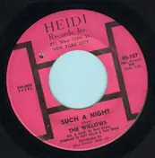 The Willows - Sit By The Fire / Such A Night