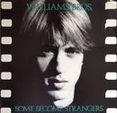 7inch Vinyl Single - The Williams Brothers - Some Become Strangers