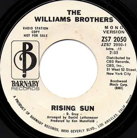 The Williams Brothers - Rising Sun