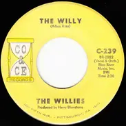 The Willies - Say You're Mine Again / The Willy