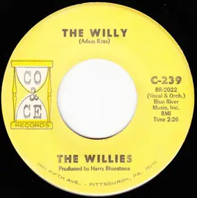 The Willies - Say You're Mine Again / The Willy