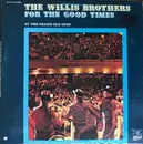 LP - The Willis Brothers - For The Good Times at the Grand Ole Opry
