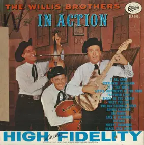 The Willis Brothers - In Action