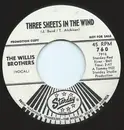 7inch Vinyl Single - The Willis Brothers - Three Sheets In The Wind