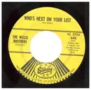 7inch Vinyl Single - The Willis Brothers - Who's Next On Your List / Truck Driver's Queen