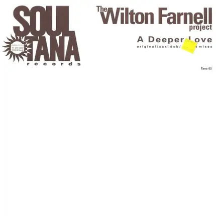 The Wilton Farnell Project - A Deeper Love