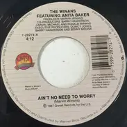 The Winans Featuring Anita Baker - Aint No Need To Worry