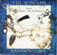 The Winans Featuring Michael McDonald - Love Has No Color
