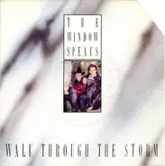 The Window Speaks - Walk Through The Storm