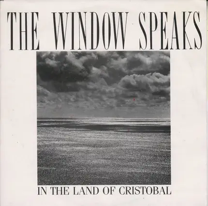 The Window Speaks - In The Land Of Christobal