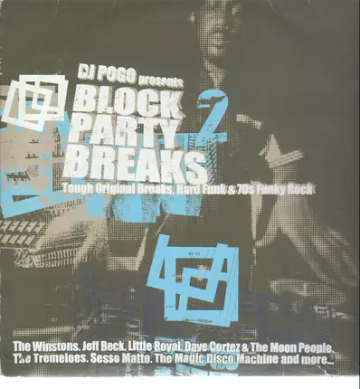 The Winstons / The Tremeloes / Lee Mixchaels a.o. - DJ Pogo Presents Block Party Breaks 2