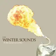 The Winter Sounds - Porcelain Empire