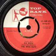 The Wise Guys - (Little Girl) Big Noise