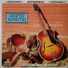 The Wranglers - Songs Of The Range, Western Favorites