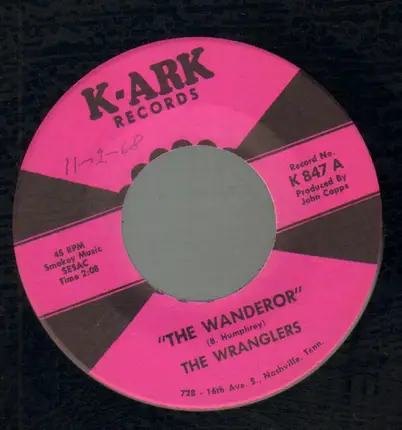 The Wranglers - The wanderor/ Love of the common people