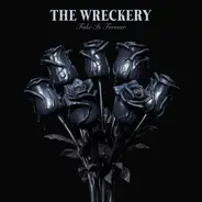 The Wreckery - Fake is Forever