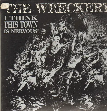 The Wreckery - I Think This Town Is Nervous
