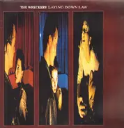 The Wreckery - Laying Down Law