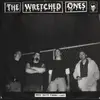 7inch Vinyl Single - The Wretched Ones - Nice Guys Finish Last