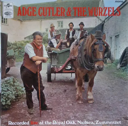 The Wurzels - Recorded Live At The Royal Oak, Nailsea, Zummerzet