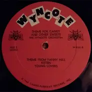 The Wyncote Orchestra - Theme For Candy And Other Sweets