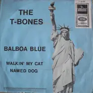 The T-Bones - Balboa Blue