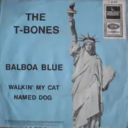 The T-Bones - Balboa Blue