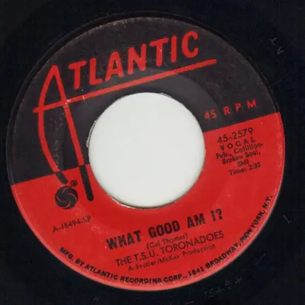 The T.S.U. Toronadoes - Getting The Corners / What Good Am I?