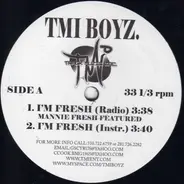 The TMI Boyz - I'm Fresh