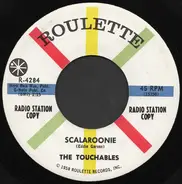 The Touchables - Scalaroonie / Strawberry