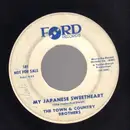 7inch Vinyl Single - The Town & Country Brothers - My Japanese Sweetheart / The Blacksmith Blues - Promo copy