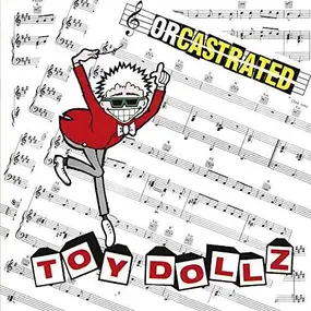 Toy Dolls - Orcastrated