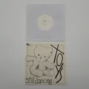 7inch Vinyl Single - The Toys - Still Dancing - Original Limited 1000 copies