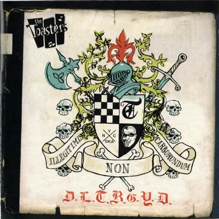 The Toasters - D.L.T.B.G.Y.D.