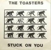 The Toasters - Stuck On You