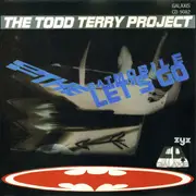 CD - The Todd Terry Project - To The Batmobile Let's Go