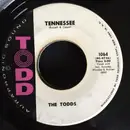 7inch Vinyl Single - The Todds - Tennessee / May We Always
