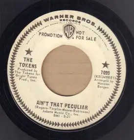 The Tokens - Ain't That Peculiar