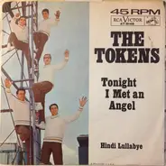 The Tokens - Tonight I Met An Angel / Hindi Lullabye