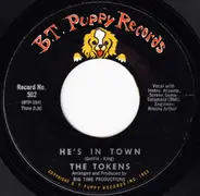 The Tokens - He's In Town