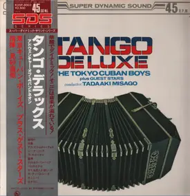 The Tokyo Cuban Boys - Tango Deluxe