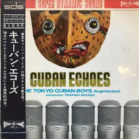 The Tokyo Cuban Boys - Cuban Echoes