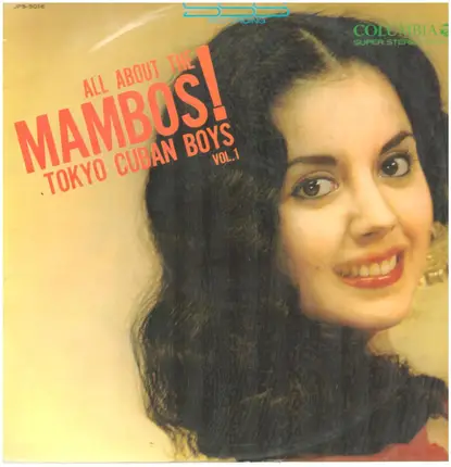 The Tokyo Cuban Boys - All About The Mambos Vol. 1