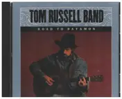 Tom Russell Band - Road to Bayamon