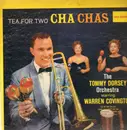 LP - The Tommy Dorsey Orchestra - Tea For Two Cha Chas