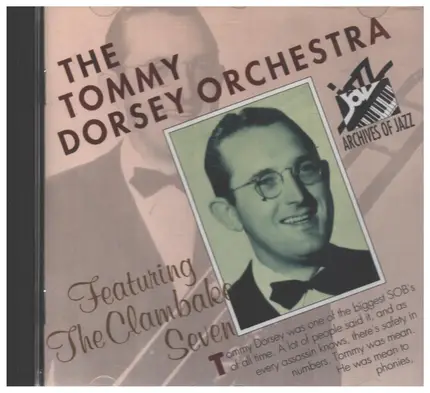 The Tommy Dorsey Orchestra - Featuring the Clambake Seven