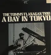 Tommy Flanagan - A Day In Tokyo